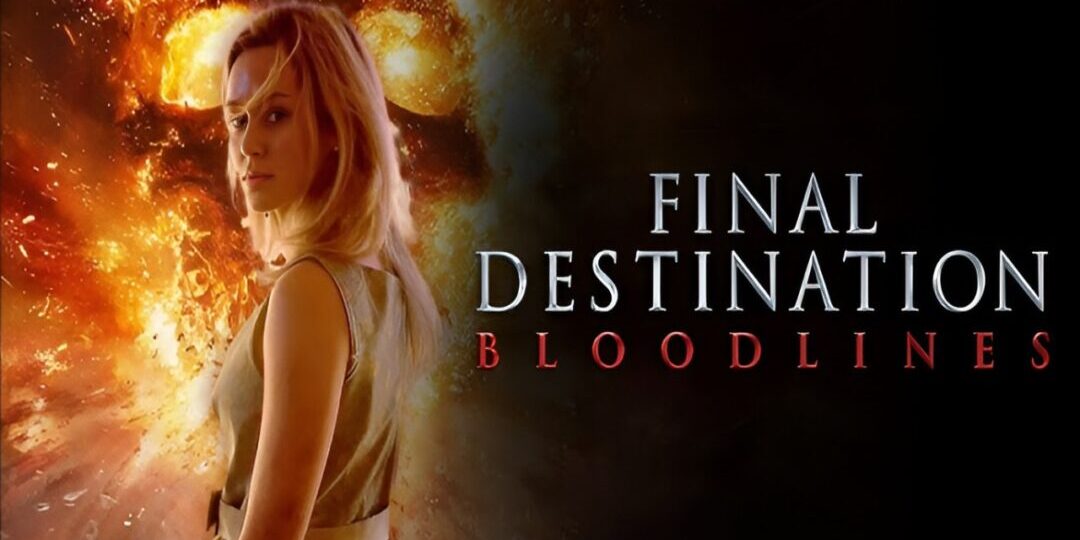 Final-Destination_-Bloodlines-1080×675